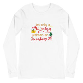 I’m Morning Person at Christmas T-shirt